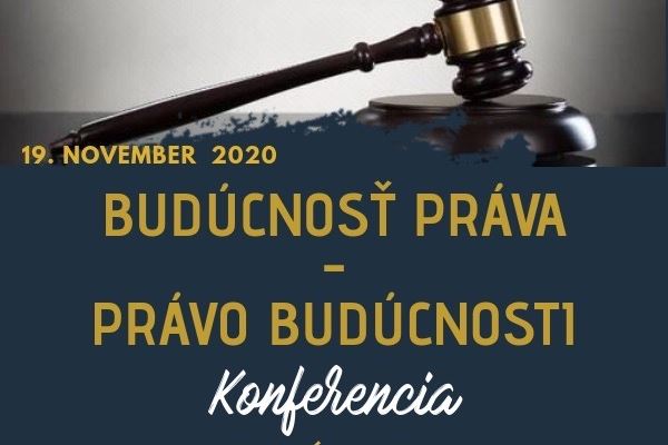 Hronček & Partners, s. r. o. vystúpi na medzinárodnej vedeckej konferencii "Budúcnosť práva - Právo budúcnosti" 